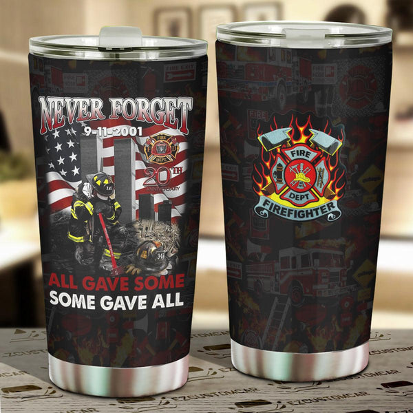 Firefighter Car Accessories Custom Car Tumblers Cup Firefighter Never Forget - EzCustomcar - 1