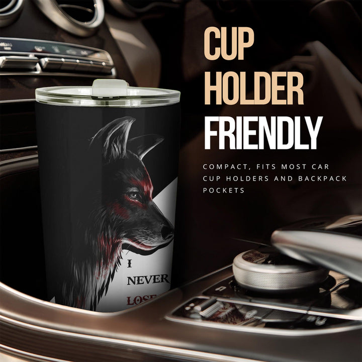 Wolf Car Tumblers Cup Custom Quotes I Never Lose Animal Car Accessories-ezcustomcar-1